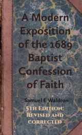 9781783971879-1783971878-A Modern Exposition of the 1689 Baptist Confession of Faith