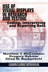 9781681231013-1681231018-Use of Visual Displays in Research and Testing: Coding, Interpreting, and Reporting Data (Current Perspectives on Cognition, Learning and Instruction)