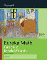 9781640540859-1640540857-Eureka Math, Succeed, Grade 2 Modules 4 & 5, c. 2015 9781640540859, 1640540857