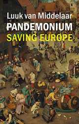 9781788214230-1788214234-Pandemonium: Saving Europe