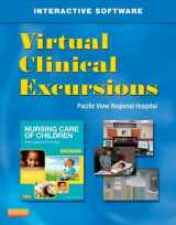 9781455753086-1455753084-Virtual Clinical Excursions for Nursing Care of Children: Principles & Practice