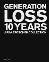 9783735603845-373560384X-Generation Loss: 10 Years Julia Stoschek Collection