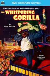 9781612871837-1612871836-The Whispering Gorilla & Return of the Whispering Gorilla