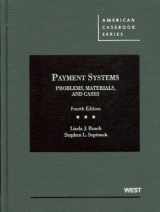 9780314266668-0314266666-Payment Systems: Problems, Materials, and Cases, 4th (American Casebook Series)