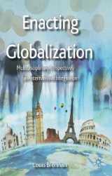 9781137361936-113736193X-Enacting Globalization: Multidisciplinary Perspectives on International Integration