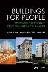 9781119846574-1119846579-Buildings for People: Responsible Real Estate Development and Planning