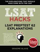 9781927997048-1927997046-LSAT Preptest 62 Explanations: A Study Guide for LSAT 62 (December 2010 LSAT) (LSAT Hacks)