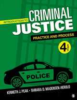9781544372945-1544372949-Introduction to Criminal Justice: Practice and Process