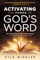 9781629989716-1629989711-Activating the Power of God's Word: 16 Strategic Declarations to Transform Your Life
