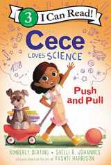 9780062946089-0062946080-Cece Loves Science: Push and Pull (I Can Read Level 3)