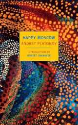 9781590175859-1590175859-Happy Moscow (New York Review Books Classics)