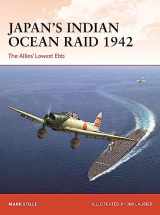 9781472854186-1472854187-Japan’s Indian Ocean Raid 1942: The Allies' Lowest Ebb (Campaign, 396)