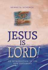 9781931283175-1931283176-Jesus is Lord: An Introduction to the New Testament 1st Edition