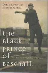 9781894963299-1894963296-The Black Prince of Baseball: Hal Chase and the Mythology of Baseball