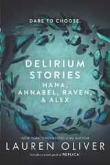 9780062484321-006248432X-Delirium Stories: Hana, Annabel, Raven, and Alex (Delirium Story)