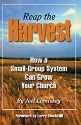 9781935789758-1935789759-Reap the Harvest: How a small group system can grow your church