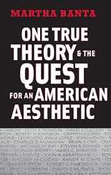 9780300122978-0300122977-One True Theory and the Quest for an American Aesthetic