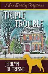 9781534761889-1534761888-Triple Trouble: Sam Darling Mystery Series Box Set: Books 1 - 3