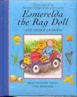 9781840843347-1840843349-Children's Storytime Collection: Esmerelda the Rag Doll and Other Stories