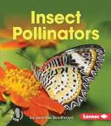 9781467760683-1467760684-Insect Pollinators (First Step Nonfiction ― Pollination)