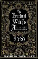 9781621060659-1621060659-The Practical Witch's Almanac 2020: Walking Your Path