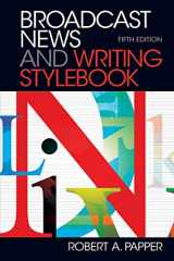 9780205032273-0205032273-Broadcast News and Writing Stylebook (5th Edition)