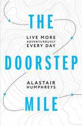 9781916308800-1916308805-The Doorstep Mile: Live More Adventurously Every Day