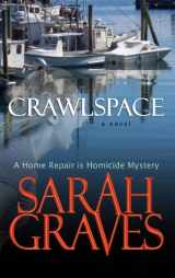 9781602857209-1602857202-Crawlspace: A Home Repair Is Homicide Mystery (Center Point Premier Mystery (Largeprint))