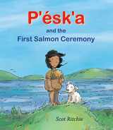 9781773067599-1773067591-P'ésk'a and the First Salmon Ceremony