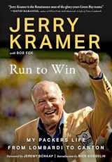 9781637273005-1637273002-Run to Win: My Packers Life from Lombardi to Canton
