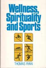 9780809128013-0809128012-Wellness, spirituality, and sports