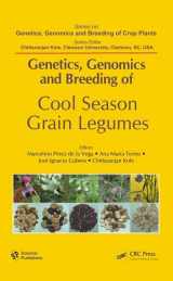 9781578087655-1578087651-Genetics, Genomics and Breeding of Cool Season Grain Legumes (Genetics, Genomics and Breeding of Crop Plants)