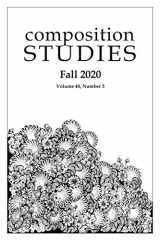 9781643172088-1643172085-Composition Studies 48.3 (Fall 2020)