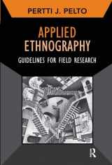 9781611322071-1611322073-Applied Ethnography: Guidelines for Field Research (Developing Qualitative Inquiry) (Volume 12)