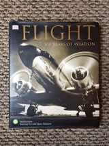 9780756653460-0756653460-Flight: 100 Years of Aviation