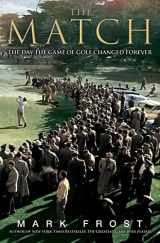9781401302788-1401302785-The Match: The Day the Game of Golf Changed Forever