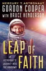 9781504054249-1504054245-Leap of Faith: An Astronaut's Journey Into the Unknown