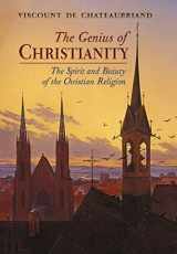 9781621388753-1621388751-The Genius of Christianity: The Spirit and Beauty of the Christian Religion
