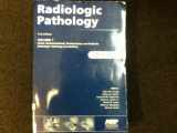 9781559030014-1559030011-Radiologic Pathology 2011-2012 (Chest, Gastrointestinal, Genitourinary, and Pediatric Radiologic Pathology Correlation, Volumes 1 and 2)