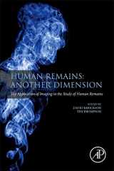9780128046029-0128046023-Human Remains: Another Dimension: The Application of Imaging to the Study of Human Remains