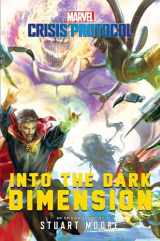 9781839081972-183908197X-Into the Dark Dimension: A Marvel: Crisis Protocol Novel