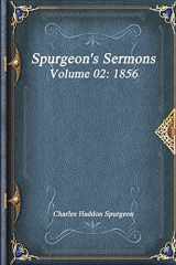 9781521078754-1521078750-Spurgeon's Sermons Volume 02: 1856