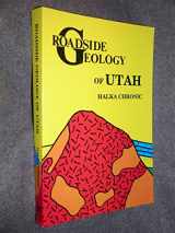 9780878422289-0878422285-Roadside Geology of Utah (Roadside Geology Series)
