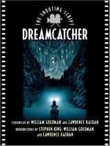 9781557045669-1557045666-Dreamcatcher: The Shooting Script (Newmarket Shooting Script)