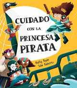9788418664083-8418664088-Cuidado con la princesa pirata: Libro emocionante de aventuras, 3-6 años, letra de imprenta; contar a partir de 3 años, leer a partir de 6; texto rimado, divertido