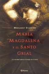 9788408052692-8408052691-Maria Magdalena y el Santo Grial: La Verdad Sobre el Linaje de Cristo (Spanish Edition)
