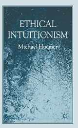 9781403989680-1403989680-Ethical Intuitionism