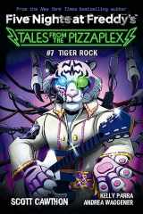 9781338871357-1338871358-Tiger Rock: An AFK Book (Five Nights at Freddy's: Tales from the Pizzaplex #7)