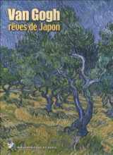9782358670340-2358670340-Van Gogh, rêves de Japon ; Hiroshige, l'art du voyage (French Edition)