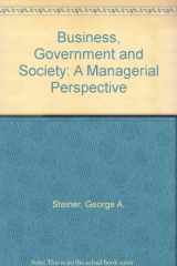 9780071155519-0071155511-Business, Government and Society: A Managerial Perspective